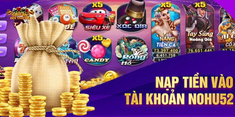 Nạp - rút nhanh chóng đầy tiện lợi